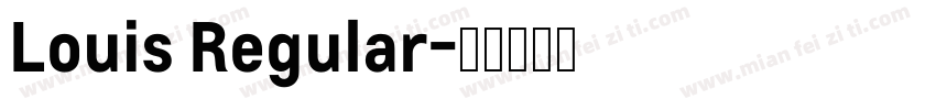 Louis Regular字体转换